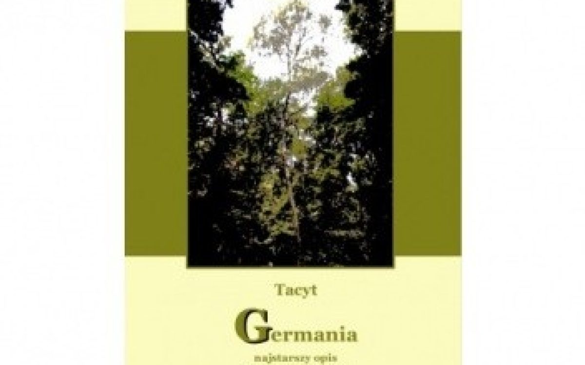 Recenzja „Germanii” Publiusza Korneliusza Tacyta